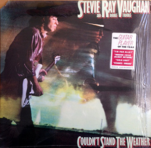Couldn't Stand the Weather by Stevie Ray Vaughan and Double Trouble